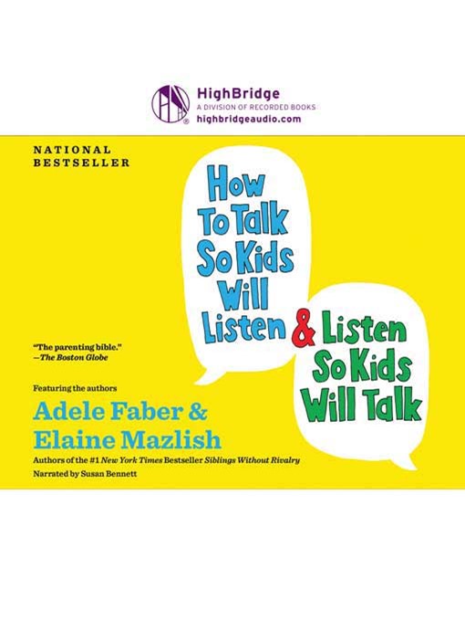 Title details for How to Talk So Kids Will Listen & Listen So Kids Will Talk by Adele Faber - Available